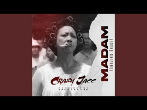 Crazy Jacc – Madam (Amazing Grace)